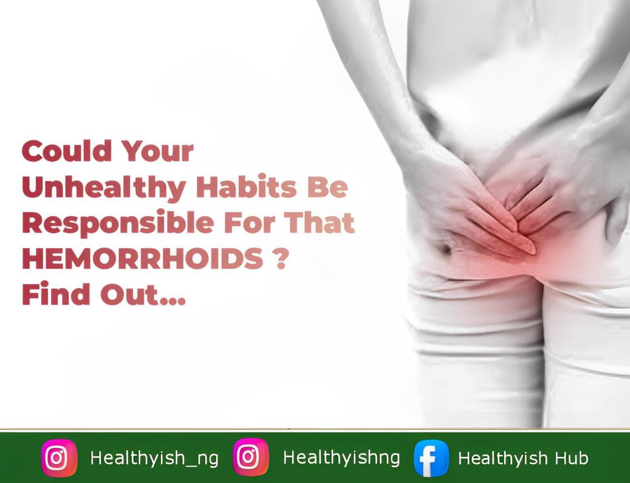 HEMORRHOIDS: HOW TO PREVENT IT AND REDUCE ITS OCCURRENCE.