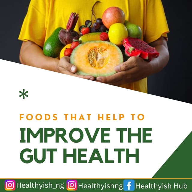 IMPROVE THE GUT HEALTH WITH FOOD
